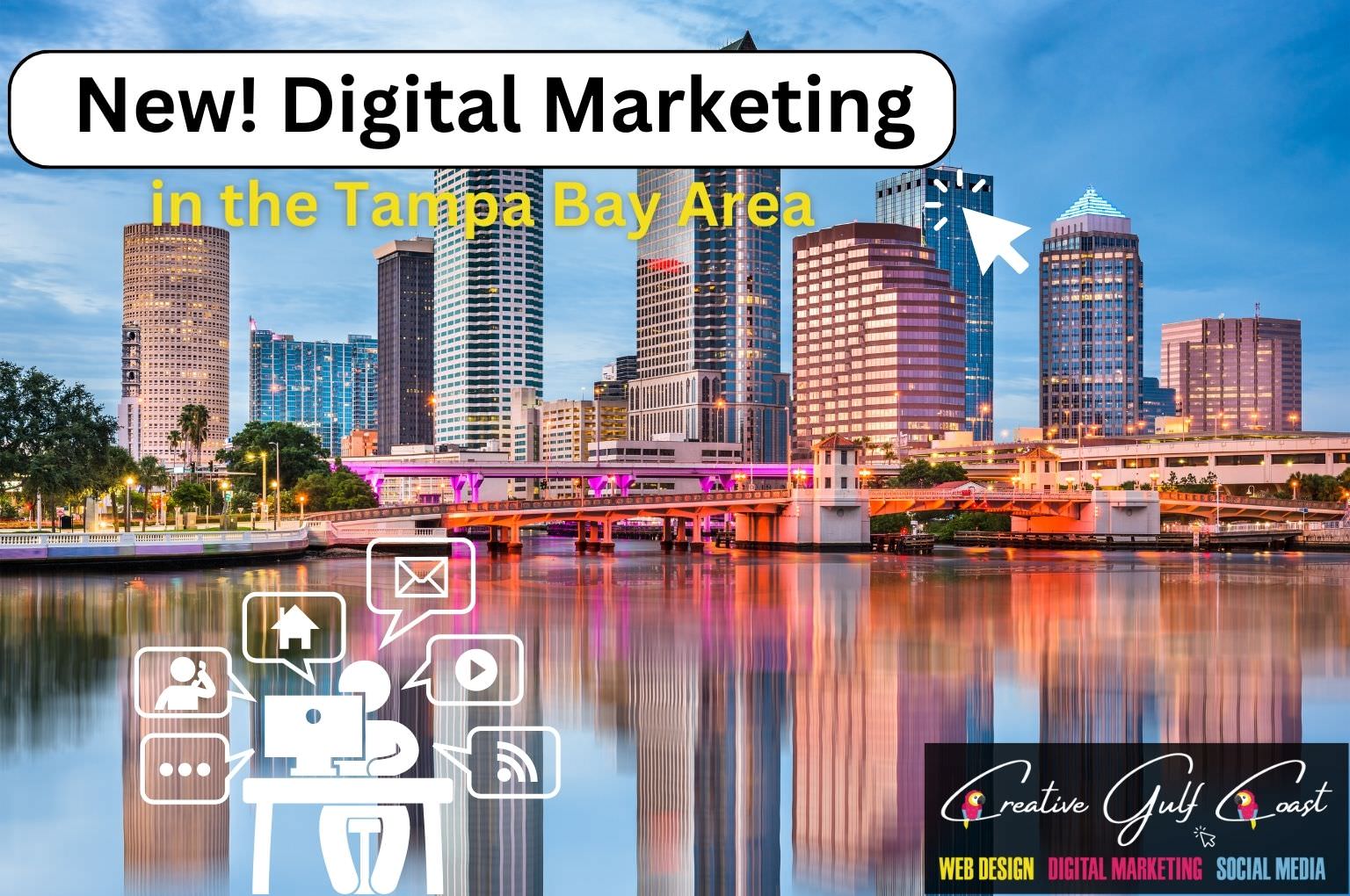 Digital Marketing Agency in Tampa Bay Area - new - Creative Gulf Coast