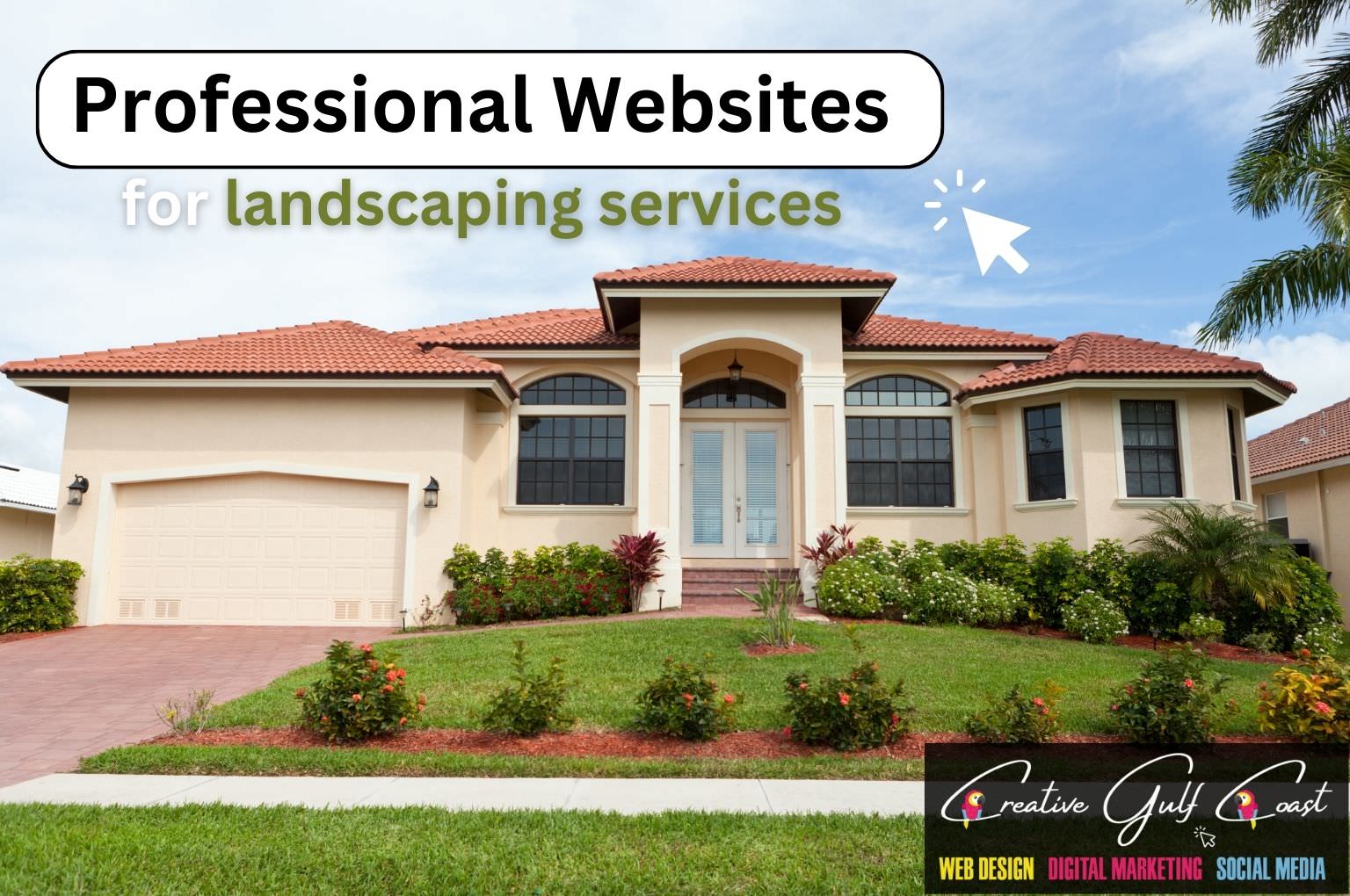 Website Designer for local landscaping services in Tampa Florida and beyond. Professional Marketing Agency Creative Gulf Coast